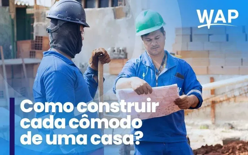 Como construir cada cômodo de uma casa?