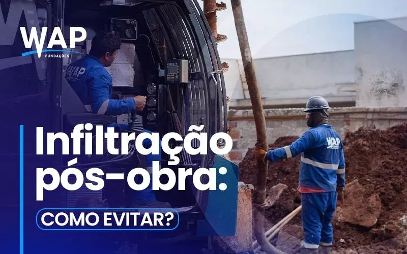 Infiltração Pós-obra: Como Evitar?