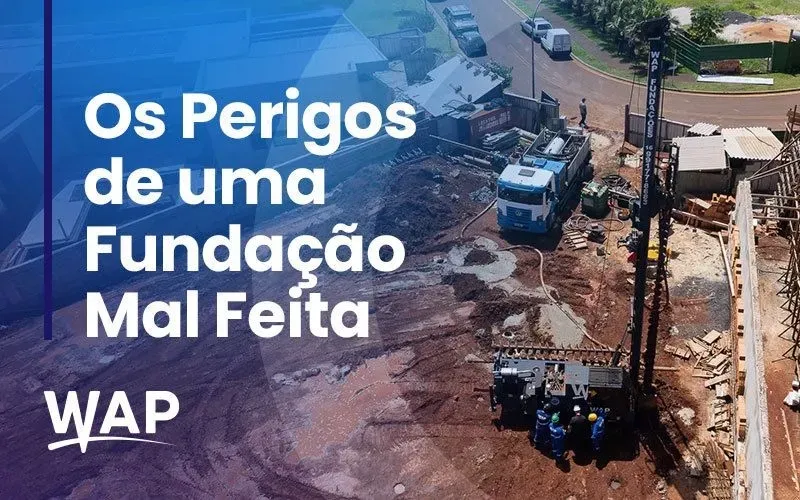 Os Perigos de uma Fundação Mal Feita