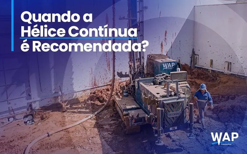 Quando a Hélice Contínua é Recomendada?