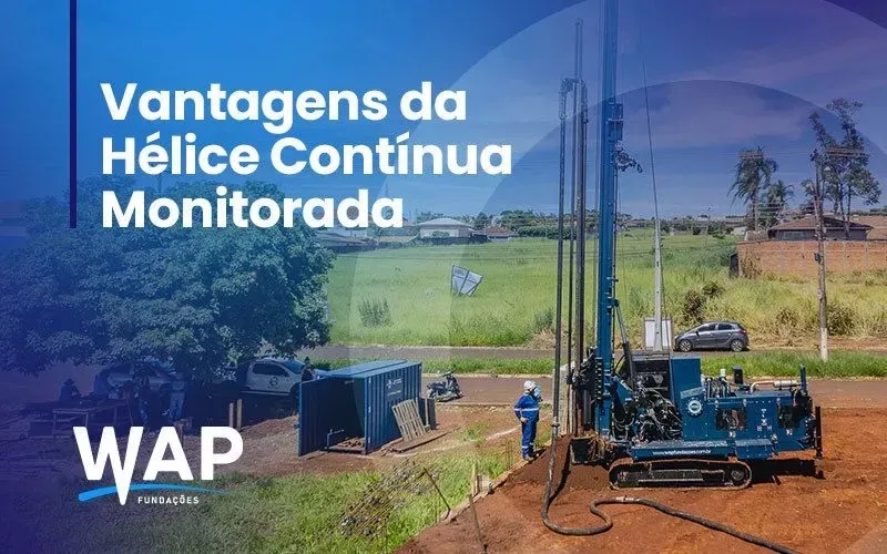 Vantagens da Hélice Contínua Monitorada Vantagens da Hélice Contínua Monitorada